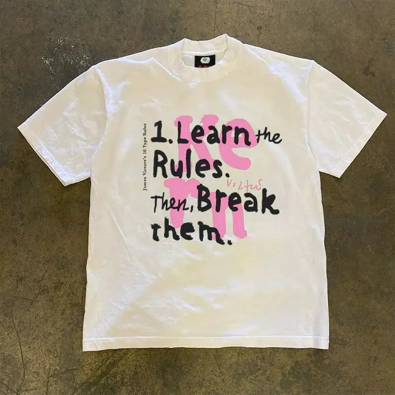 'Learn the Rules, Break Them' Text T-Shirt